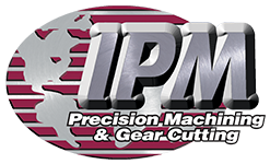 IPM Precision Machining & Gear Cutting